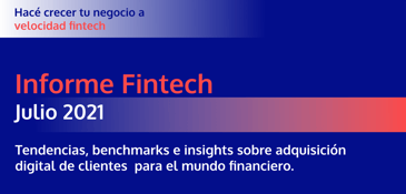 Tendencias industria financiera Julio 2021